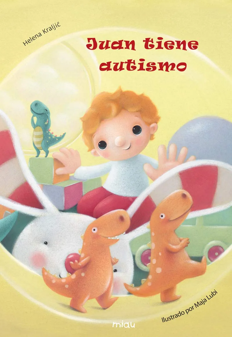 Juan tiene autismo Cuentos Autismo