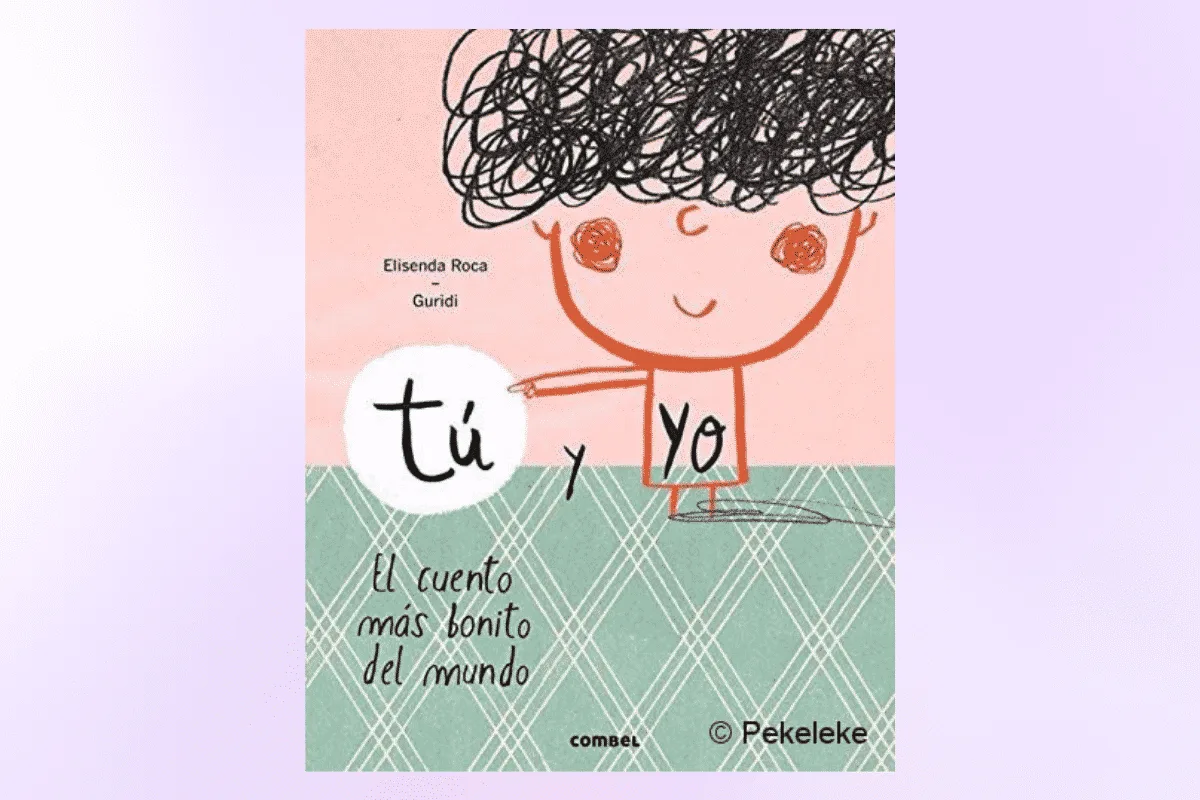 Tú y yo. El cuento más bonito del mundo Tú y yo. El cuento más bonito del mundo